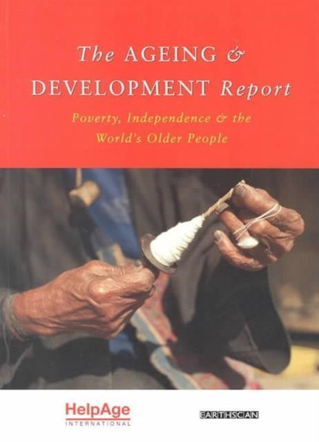 Book cover of: Ageing and Development Report. By: HelpAge International