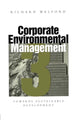 Book cover of: Corporate Environmental Management 3. By: Richard Welford