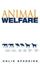 Book cover of: Animal Welfare. By: Colin Spedding