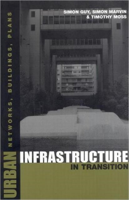 Book cover of: Urban Infrastructure in Transition