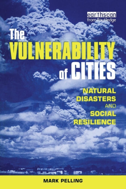 Book cover of: Vulnerability of Cities. By: Mark Pelling