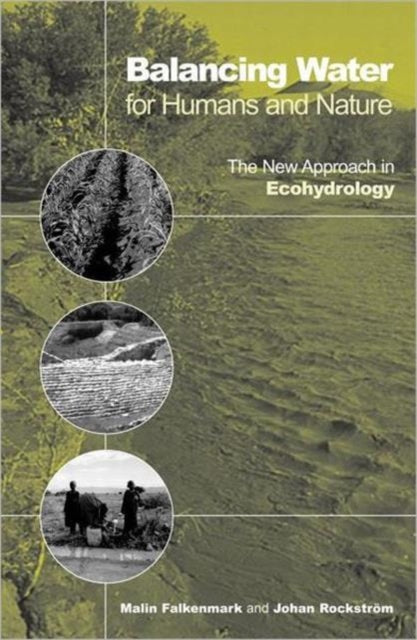 Book cover of: Balancing Water for Humans and Nature. By: Malin Falkenmark