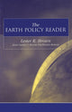 Book cover of: Earth Policy Reader. By: Lester R. Brown