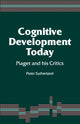 Book cover of: Cognitive Development Today