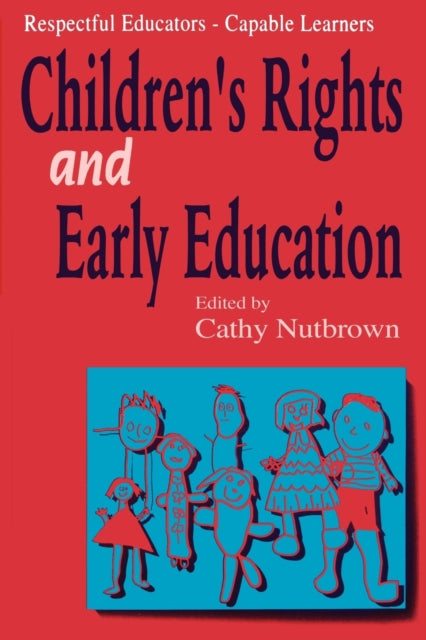 Book cover of: Respectful Educators - Capable Learners. By: Cathy Nutbrown