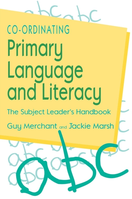 Book cover of: Co-Ordinating Primary Language and Literacy. By: Guy Merchant