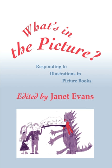 Book cover of: What's in the Picture?. By: Janet Evans