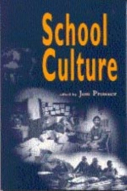 Book cover of: School Culture. By: John Prosser