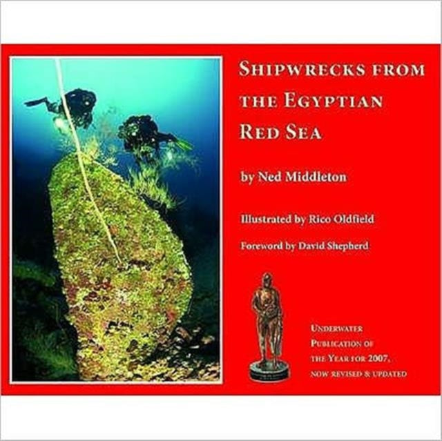 Book cover of: Shipwrecks from the Egyptian Red Sea