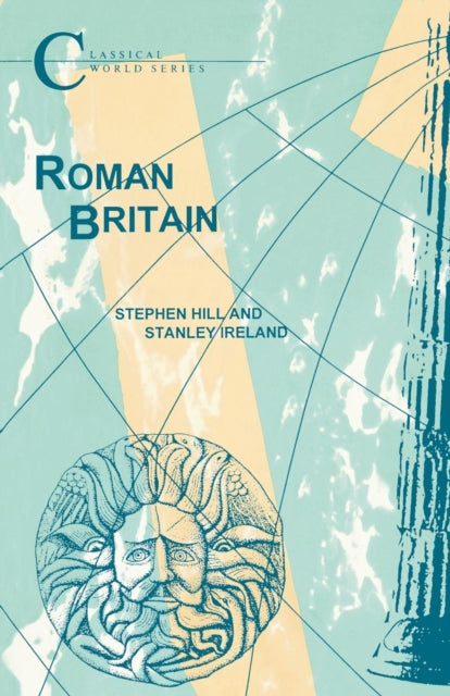 Book cover of: Roman Britain. By: Stephen J. Hill