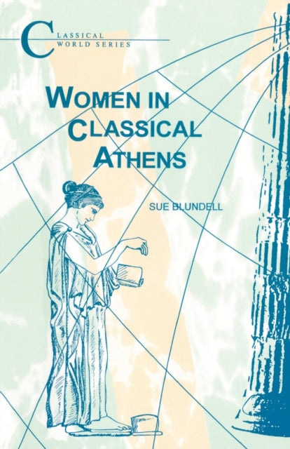 Book cover of: Women in Classical Athens