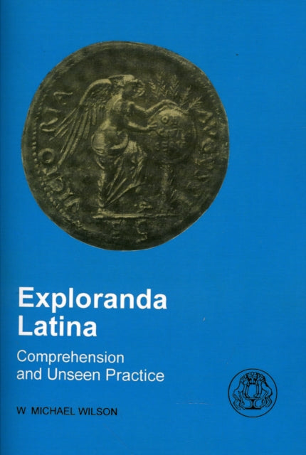 Book cover of: Exploranda Latina. By: Michael Wilson
