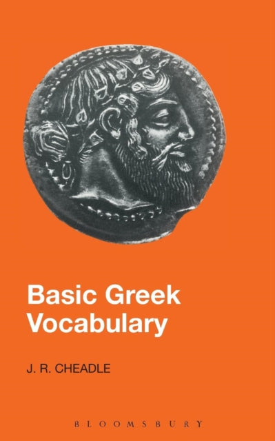 Book cover of: Basic Greek Vocabulary. By: J.R. Cheadle
