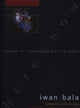 Book cover of: Here and Now. By: Iwan Bala