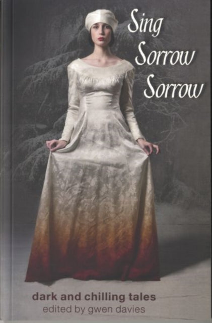 Book cover of: Sing, Sorrow, Sorrow. By: Gwen Davies