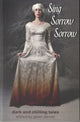 Book cover of: Sing, Sorrow, Sorrow. By: Gwen Davies