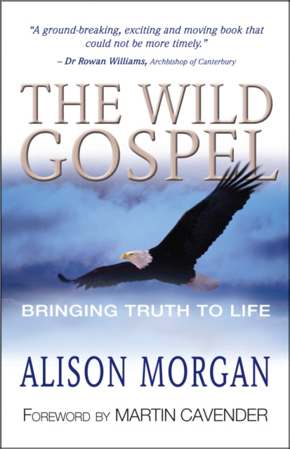 Book cover of: Wild Gospel. By: Alison Morgan