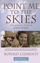 Book cover of: Point Me to The Skies. By: Ron Clements