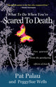 Book cover of: What to Do When You're Scared to Death