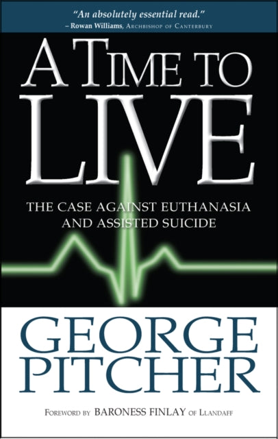 Book cover of: Time to Live. By: George Pitcher