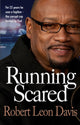 Book cover of: Running Scared. By: Robert Leon Davis