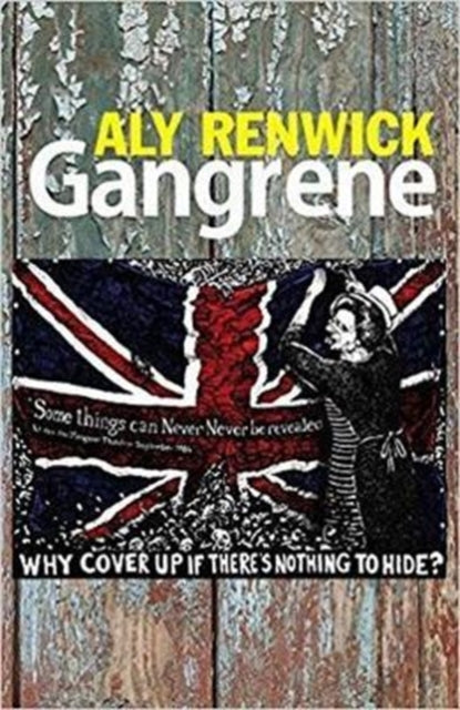 Book cover of: Gangrene. By: Aly Renwick