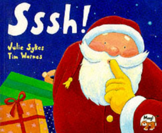 Book cover of: Shhh!. By: Julie Sykes
