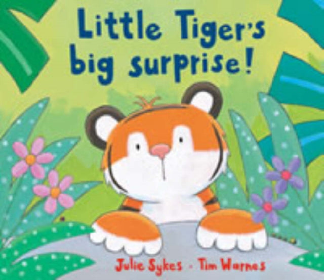 Book cover of: Little Tiger's Big Surprise!