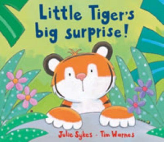 Book cover of: Little Tiger's Big Surprise!