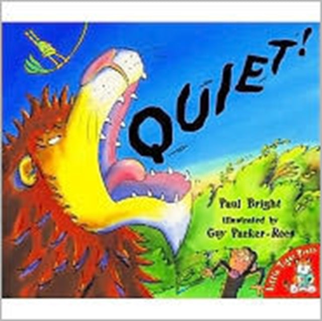 Book cover of: Quiet!. By: Paul Bright
