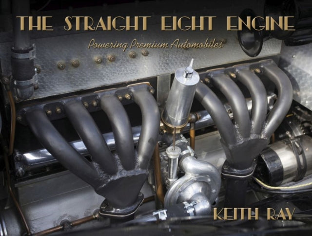 Book cover of: Straight Eight Engine. By: Keith Ray