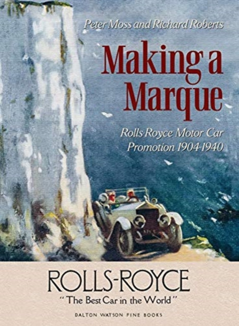 Book cover of: Making a Marque. By: Peter Moss