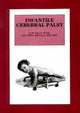 Book cover of: Infantile Celebral Palsy. By: Grace E. Woods