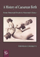 Book cover of: History of Caesarean Birth