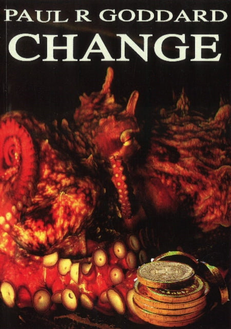 Book cover of: Change. By: Paul R Goddard