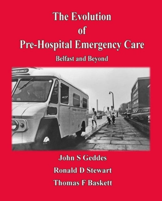 Book cover of: Evolution of Pre-Hospital Emergency Care