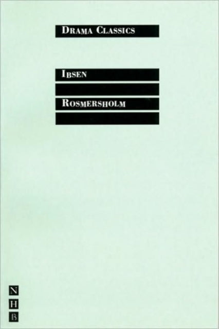 Book cover of: Rosmersholm. By: Henrik Ibsen