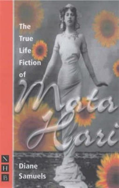 Book cover of: True Life Fiction of Mata Hari