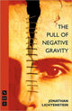Book cover of: Pull of Negative Gravity. By: Jonathan Lichtenstein