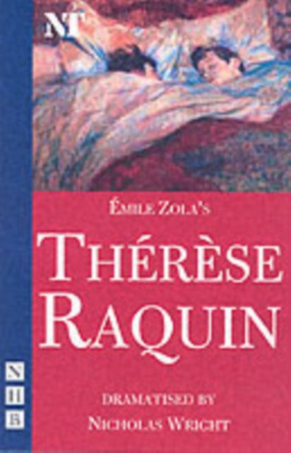 Book cover of: Therese Raquin. By: Émile Zola, Wright, Nicholas