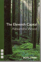 Book cover of: Eleventh Capital. By: Alexandra Wood