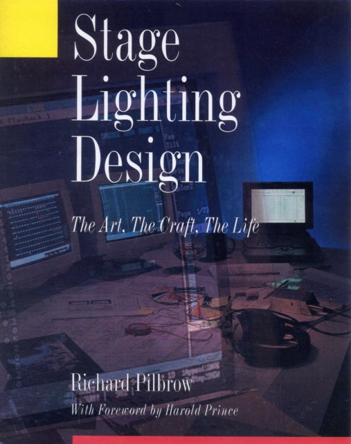 Book cover of: Stage Lighting Design. By: Richard Pilbrow