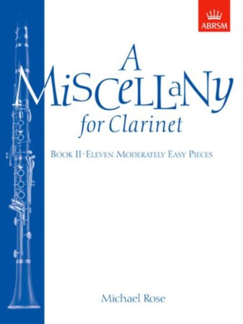 Book cover of: Miscellany for Clarinet, Book II