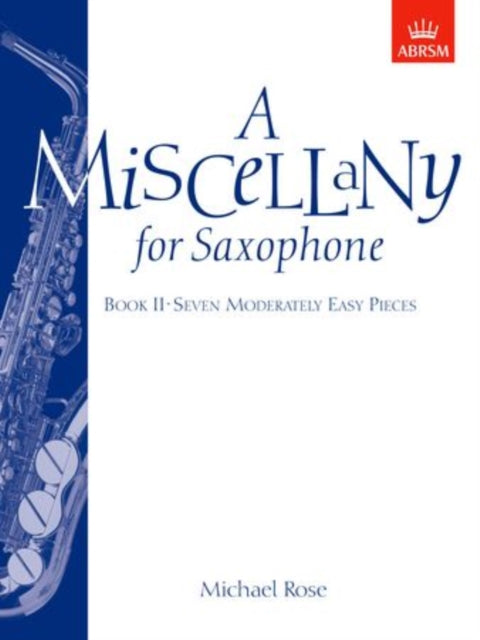 Book cover of: Miscellany for Saxophone, Book II