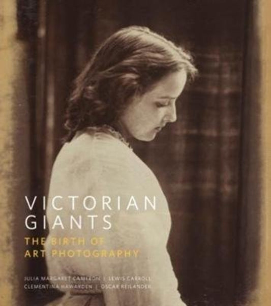 Book cover of: Victorian Giants. By: Phillip Prodger
