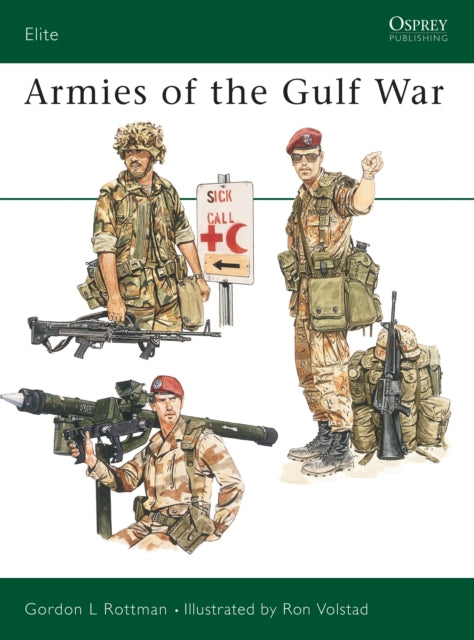 Book cover of: Armies of the Gulf War. By: Gordon L. Rottman