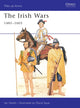 Book cover of: Irish Wars 1485–1603. By: Ian Heath