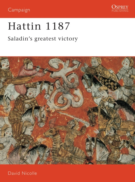 Book cover of: Hattin 1187. By: David Nicolle