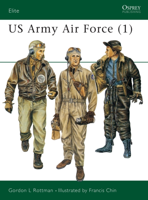 Book cover of: US Army Air Force (1). By: Gordon L. Rottman