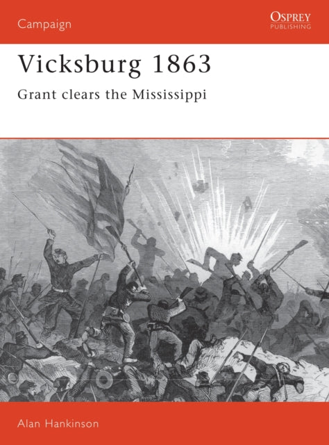 Book cover of: Vicksburg 1863. By: Alan Hankinson